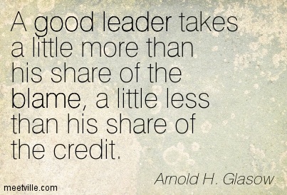 Quotation-Arnold-H-Glasow-blame-good-leader-leadership-Meetville-Quotes-151846